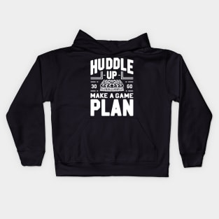 Huddle Up Make a Plan Kids Hoodie